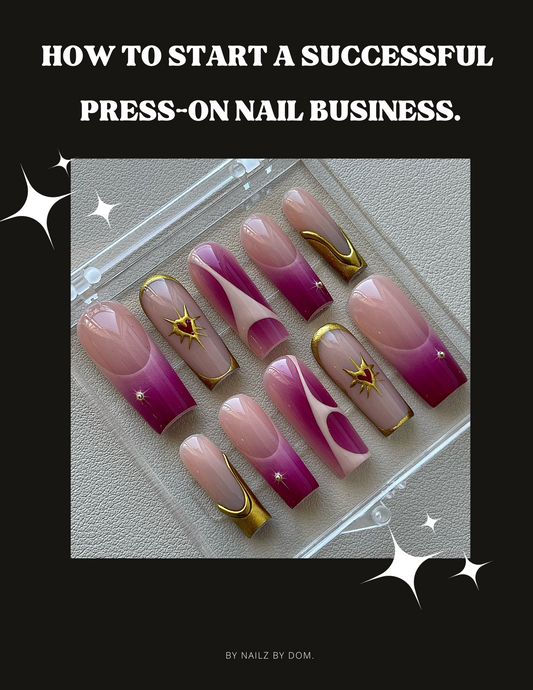 how to start a successful press-on nail business.